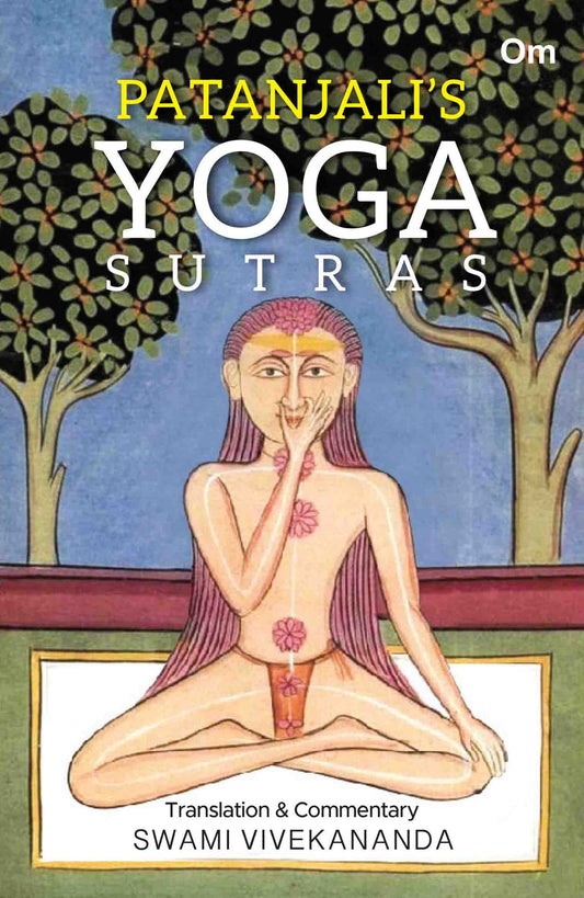 Patanjali's Yoga Sutras by Swami Vivekananda - Om Books - Paperback