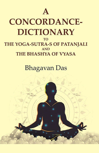 A Concordance-Dictionary to the Yoga-sutra-s of Patanjali and the Bhashya of Vyasa - Gyan Books - Paperback