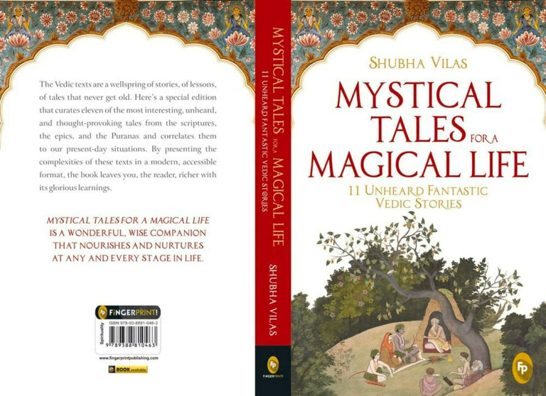 Mystical Tales For A Magical Life: 11 Unheard Fantastic Vedic Stories By Shubha Vilas - Paperback